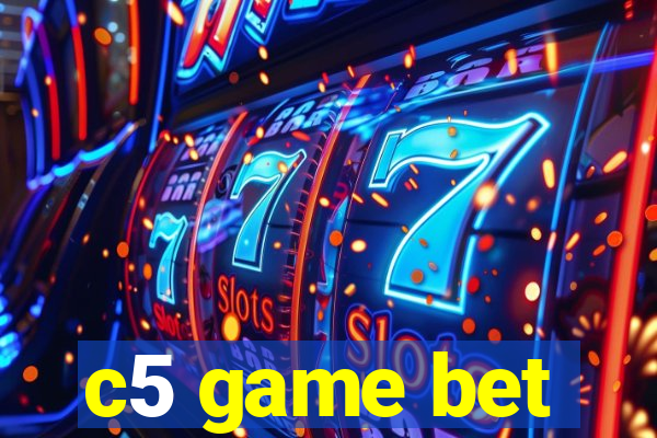 c5 game bet
